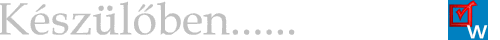 Feltöltés alatt, kérjük szíves türelmüket!